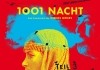 1001 Nacht: Volume 3: Der Entzückte