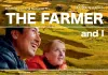 The Farmer and I