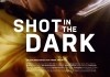 Shot in the Dark <br />©  dejavu filmverleih