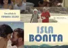 Isla Bonita <br />©  Cine Global Filmverleih
