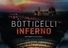 Botticelli Inferno <br />©  Schlke Cinema Consult