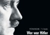 Wer war Hitler <br />©  Salzgeber & Co