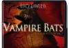 Todesschwarm 2 - Vampire Bats