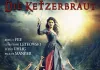Die Ketzerbraut <br />©  Universum Film