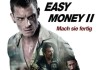 Easy Money 2 - Mach sie fertig