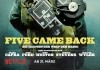 Five Came Back <br />©  Netflix