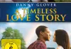 A Timeless Love Story - Die Liebe meines Lebens