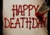Happy Deathday <br />©  Universal Pictures International Germany