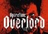 Operation: Overlord <br />©  Paramount Pictures Germany