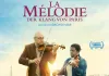 La Mèlodie - Der Klang von Paris <br />©  Prokino