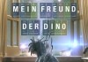 Mein Freund, der Dino <br />©  Splendid Film