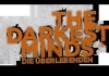 The Darkest Minds - Die berlebenden