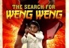 The Search for Weng Weng <br />©  Rapid Eye Movies