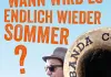 Wann wird es endlich wieder Sommer