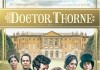 Doctor Thorne <br />©  Capelight Pictures