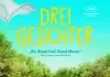 Drei Gesichter