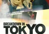 Breakdown in Tokyo <br />©  Darling Berlin   ©   UCM.One