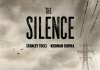 The Silence <br />©  Constantin Film