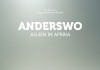 Anderswo. Allein in Afrika <br />©  barnsteiner-film   ©   Avalia Studios
