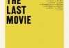 The Last Movie <br />©  Rapid Eye Movies