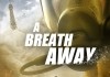 A Breath Away <br />©  Splendid Film