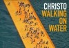 Christo - Walking on Water <br />©  Alamode Film