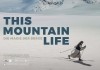 This Mountain Life <br />©  Camino