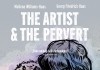 The Artist & The Pervert <br />©  eksystent distribution filmverleih