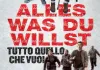 Alles was Du willst <br />©  Kairos Film