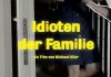 Idioten der Familie