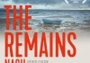 The Remains - Nach der Odysee <br />©  Real Fiction