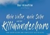 Mein Vater, mein Sohn und der Kilimandscharo