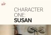 Character One: Susan