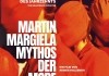 Martin Margiela - Mythos der Mode