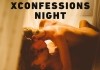 XConfessions Night