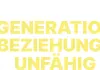 Generation Beziehungsunfähig