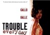 Trouble every day <br />©  Rapid Eye Movies