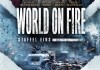 World On Fire <br />©  Pandastorm Pictures