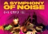 A Symphony of Noise <br />©  Rise and Shine Films GmbH