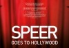 Speer goes to Hollywood <br />©  Salzgeber & Co. Medien GmbH