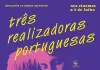 Drei portugiesische Regisseurinnen <br />©  Wolf Kino