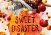 Sweet Disaster <br />©  MFA Film