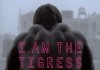 I am the Tigress <br />©  Camino   ©   Four Guys Film Distribution