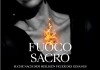 Fuoco sacro - Suche nach dem heiligen Feuer des Gesangs