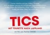 Tics   Mit Tourette nach Lappland <br />©  Salzgeber & Co. Medien GmbH