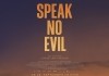 Speak no evil <br />©  Koch Media