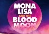 Mona Lisa and the Blood Moon <br />©  Weltkino Filmverleih
