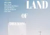Land of Dreams <br />©  W-Film