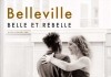 Belleville. Belle et Rebelle <br />©  Real Fiction