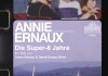 Annie Ernaux - Die Super-8 Jahre